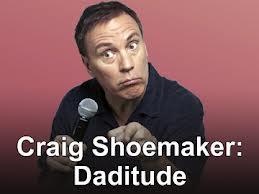 comedian craig shoemaker